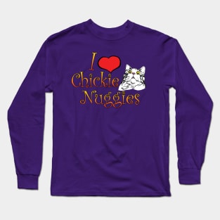 I Love Chickie Nuggies and Cats Long Sleeve T-Shirt